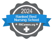 2024 Ranked Best Nursing School by RNCareers.org